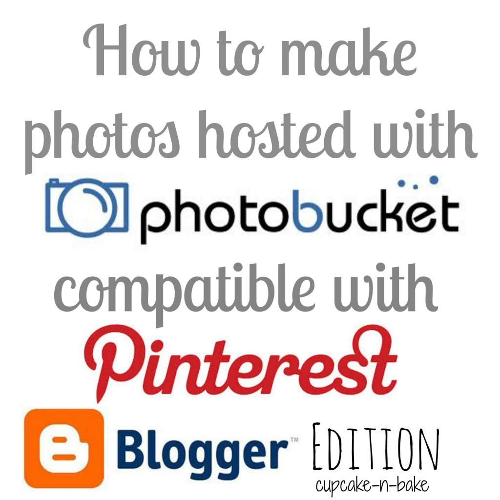  How to make photos hosted with Photobucket Pinnable via @cupcake_n_bake #bloggertips