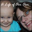 A Life of Our Own