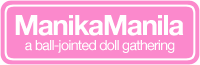 ManikaManila: A ball-jointed doll gathering